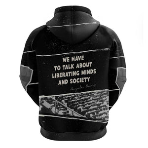 Angela Davis Zip Hoodie Protest Design Liberating Minds and Society Quote Civil Rights Movement - African Pride