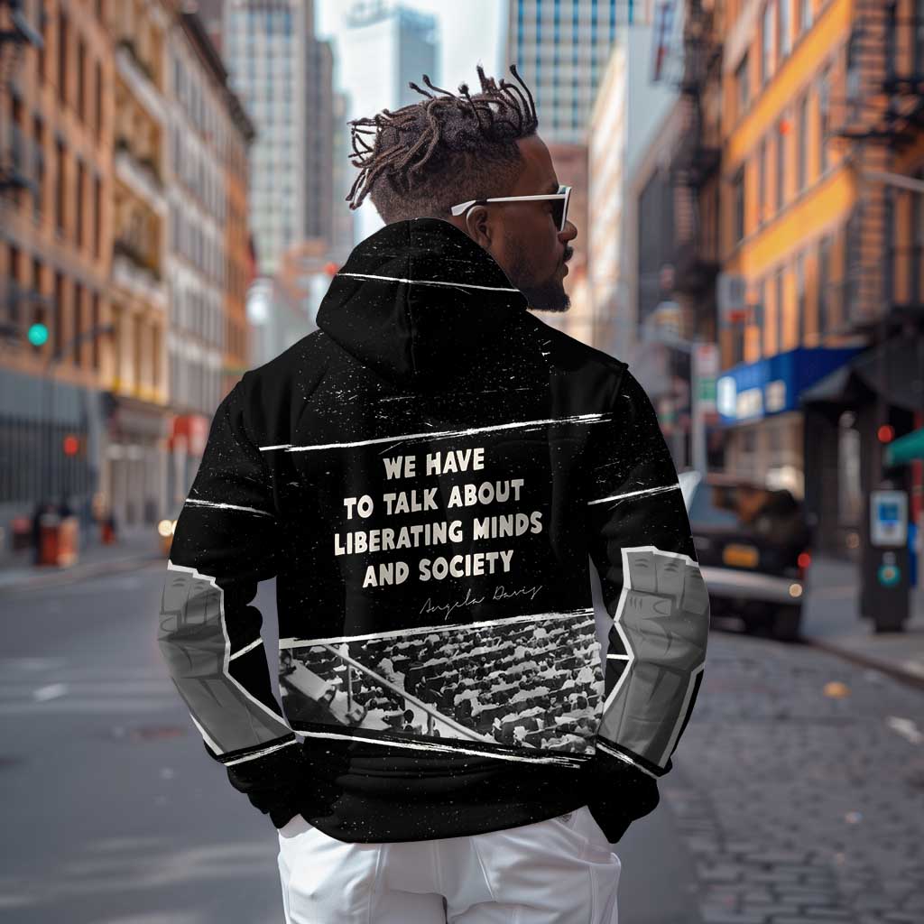 Angela Davis Zip Hoodie Protest Design Liberating Minds and Society Quote Civil Rights Movement - African Pride