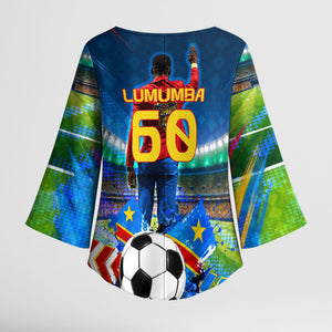 DR Congo Patrice Lumumba Kimono Sleeve Blouse Kinshasa Stadium Flag - King Of Kinshasa Football