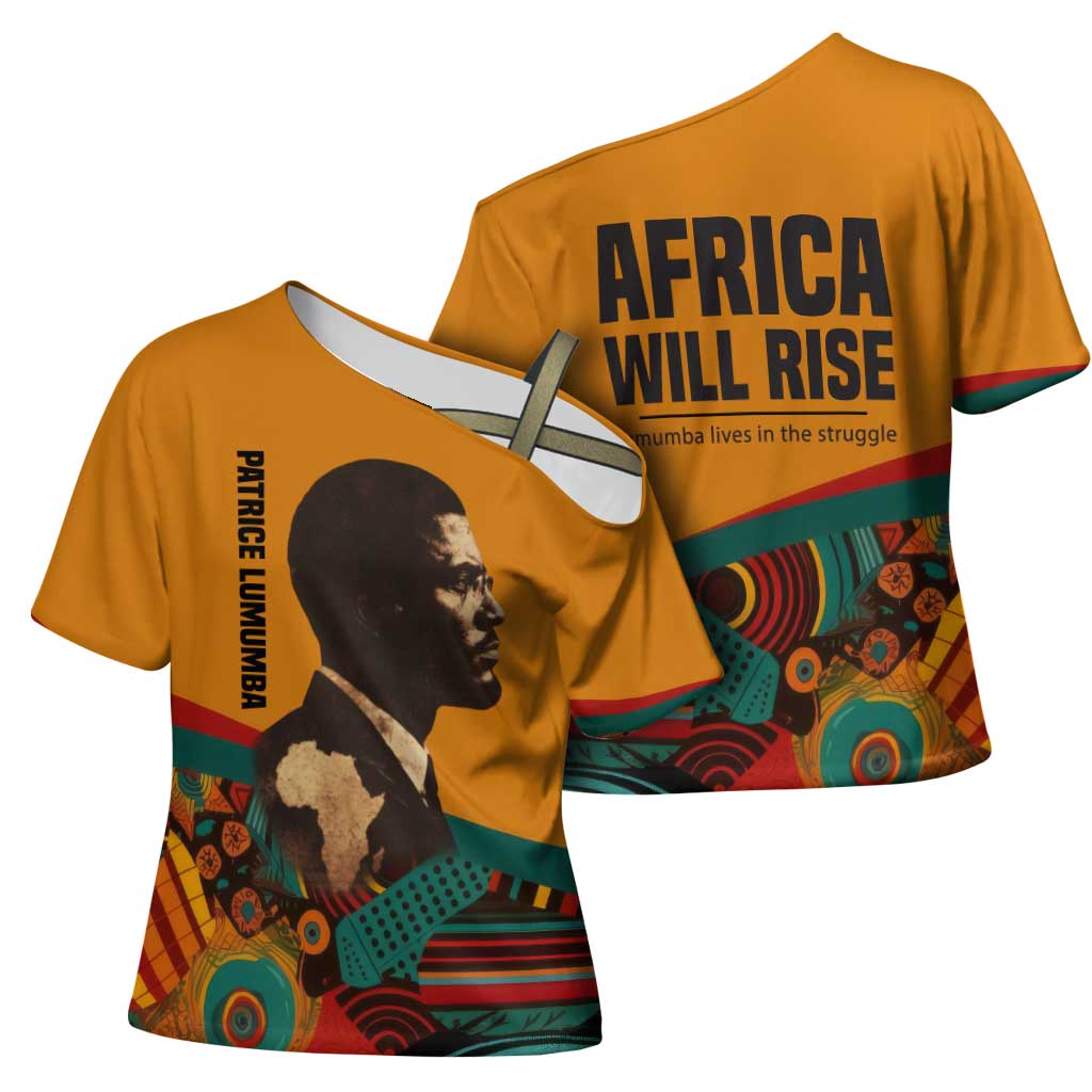 Patrice Lumumba Cross Shoulder Shirt with Profile Portrait and Bold Africa Will Rise Statement - African Pride