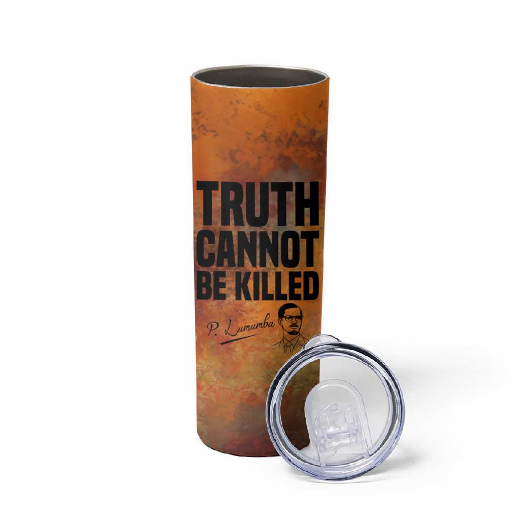 Patrice Lumumba Skinny Tumbler with Line Art Portrait and Truth Cannot Be Killed Inspirational Quote - African Pride