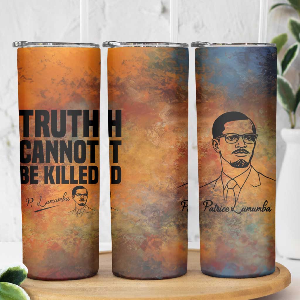 Patrice Lumumba Skinny Tumbler with Line Art Portrait and Truth Cannot Be Killed Inspirational Quote - African Pride