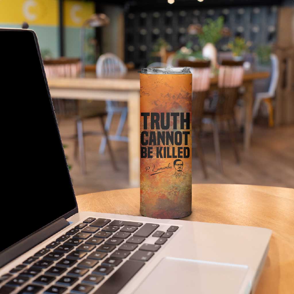 Patrice Lumumba Skinny Tumbler with Line Art Portrait and Truth Cannot Be Killed Inspirational Quote - African Pride