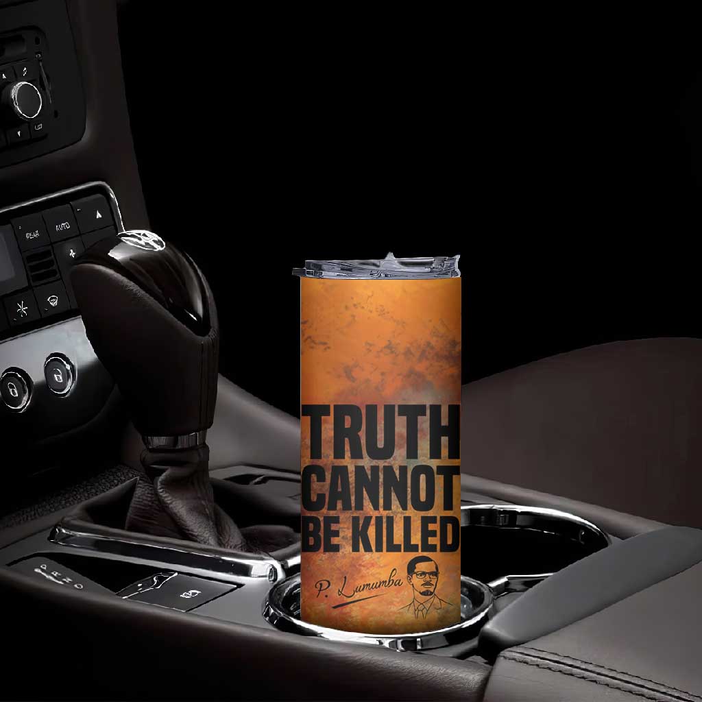 Patrice Lumumba Skinny Tumbler with Line Art Portrait and Truth Cannot Be Killed Inspirational Quote - African Pride