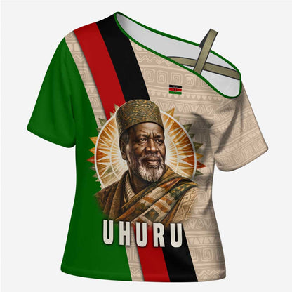 Jomo Kenyatta Cross Shoulder Shirt Uhuru and Kenyan Heritage Quote Tribute - African Pride