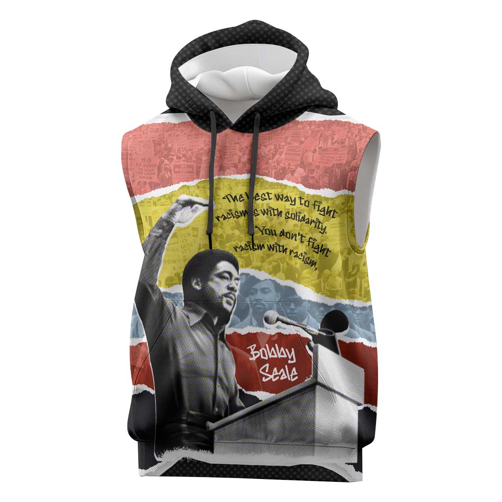 Bobby Seale Sleeveless Hoodie Torn Paper Collage Design Solidarity Quote Powerful Speech Artwork Civil Rights - African Pride