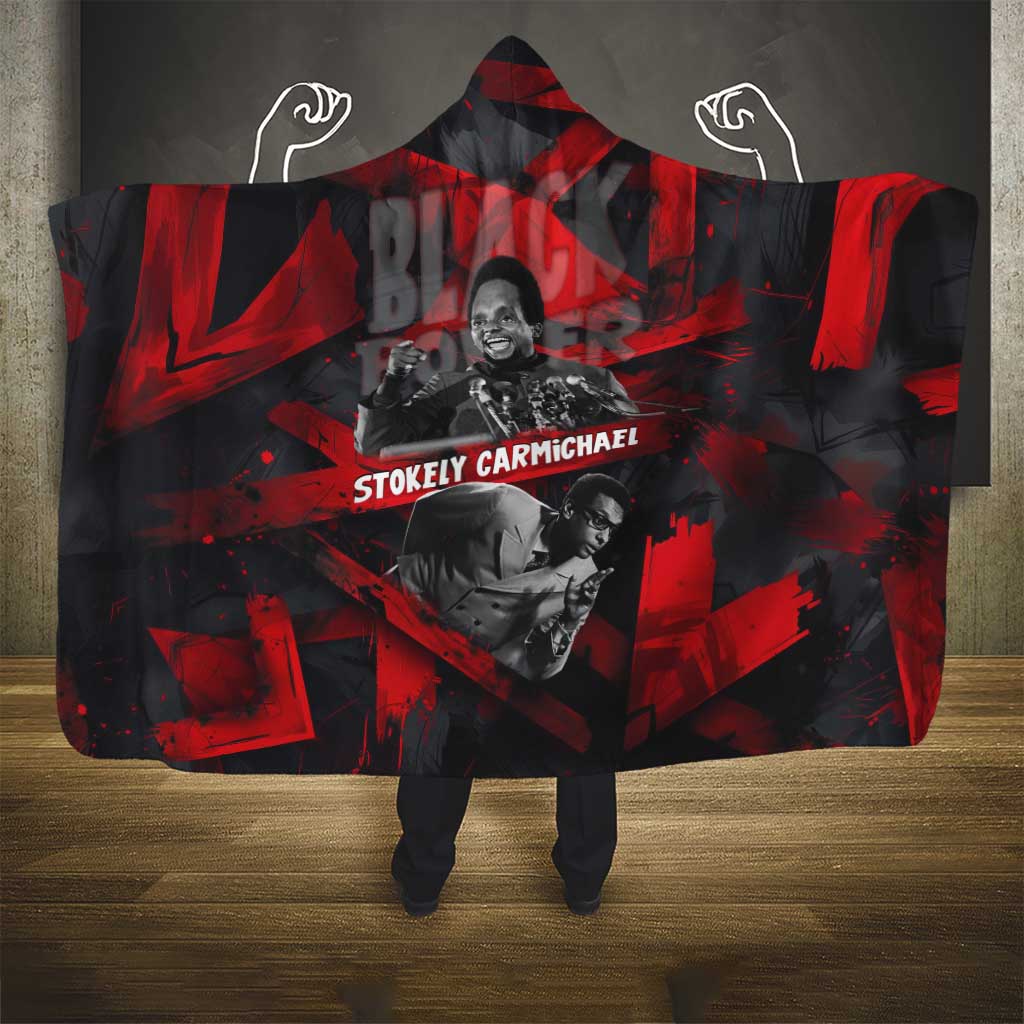 Stokely Carmichael Hooded Blanket Graphic Design Black Power Quote Powerful Speech Civil Rights - African Pride