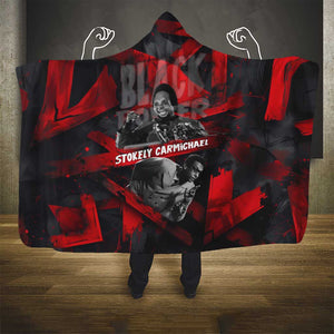Stokely Carmichael Hooded Blanket Graphic Design Black Power Quote Powerful Speech Civil Rights - African Pride