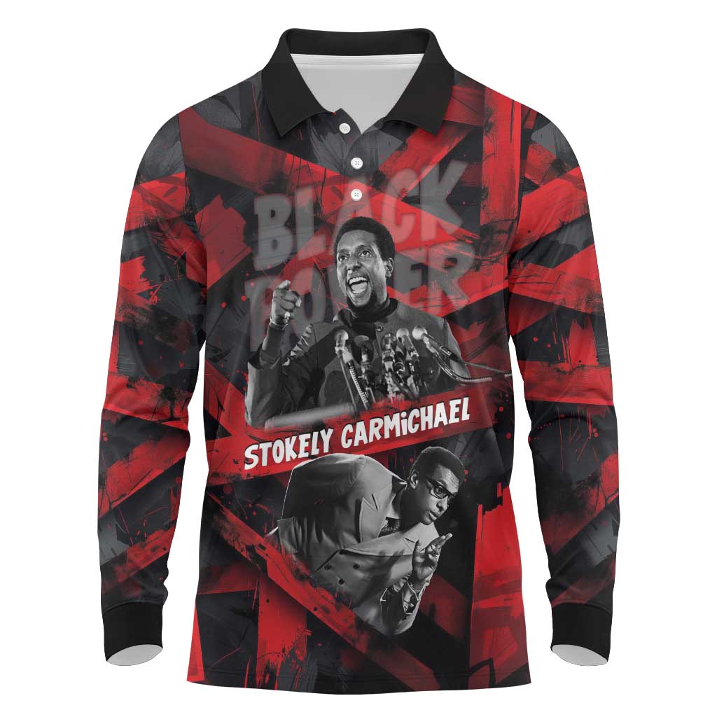 Stokely Carmichael Long Sleeve Polo Shirt Graphic Design Black Power Quote Powerful Speech Civil Rights - African Pride