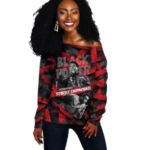 Stokely Carmichael Off Shoulder Sweater Graphic Design Black Power Quote Powerful Speech Civil Rights - African Pride