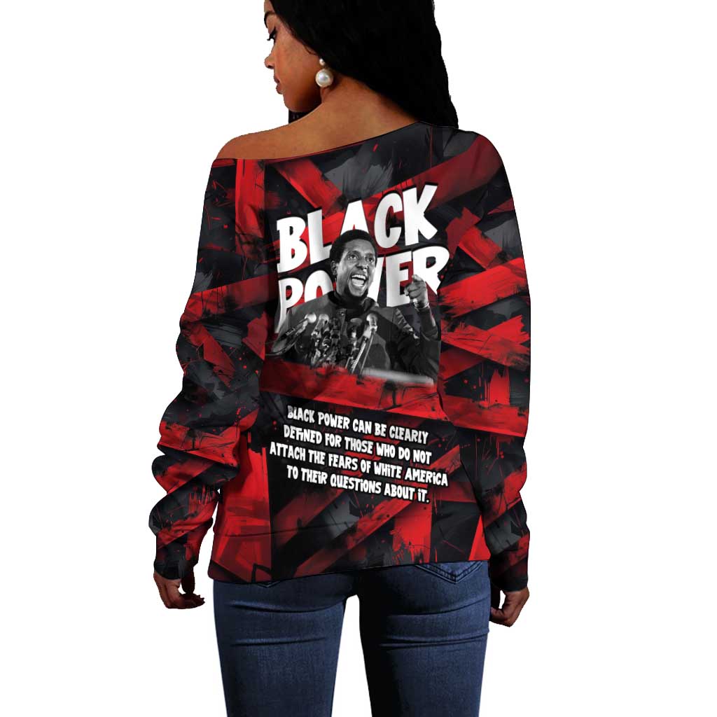 Stokely Carmichael Off Shoulder Sweater Graphic Design Black Power Quote Powerful Speech Civil Rights - African Pride