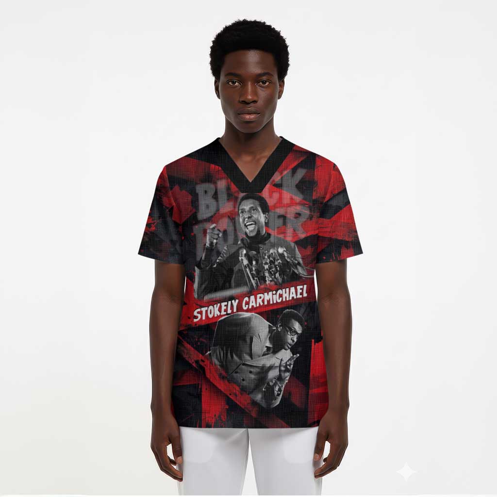 Stokely Carmichael Scrub Top Graphic Design Black Power Quote Powerful Speech Civil Rights - African Pride