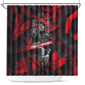 Stokely Carmichael Shower Curtain Graphic Design Black Power Quote Powerful Speech Civil Rights - African Pride