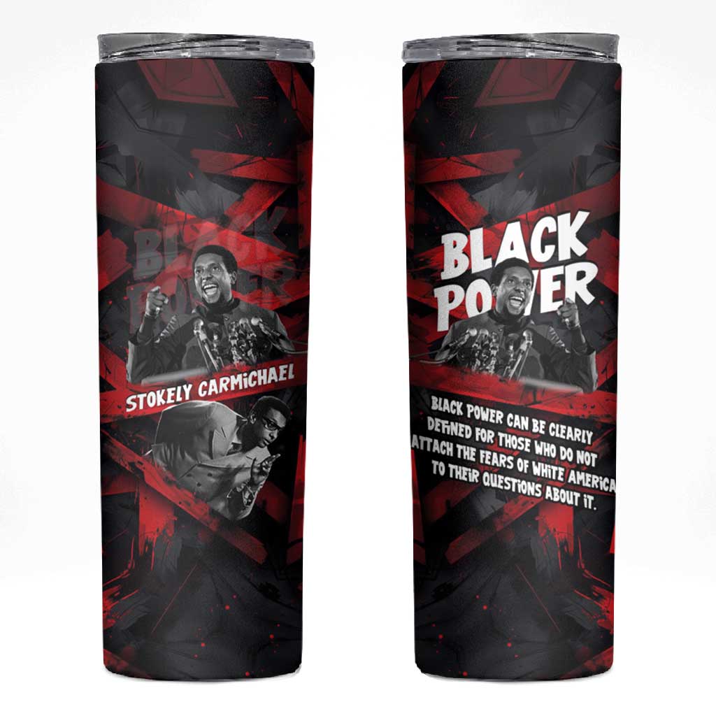 Stokely Carmichael Skinny Tumbler Graphic Design Black Power Quote Powerful Speech Civil Rights - African Pride