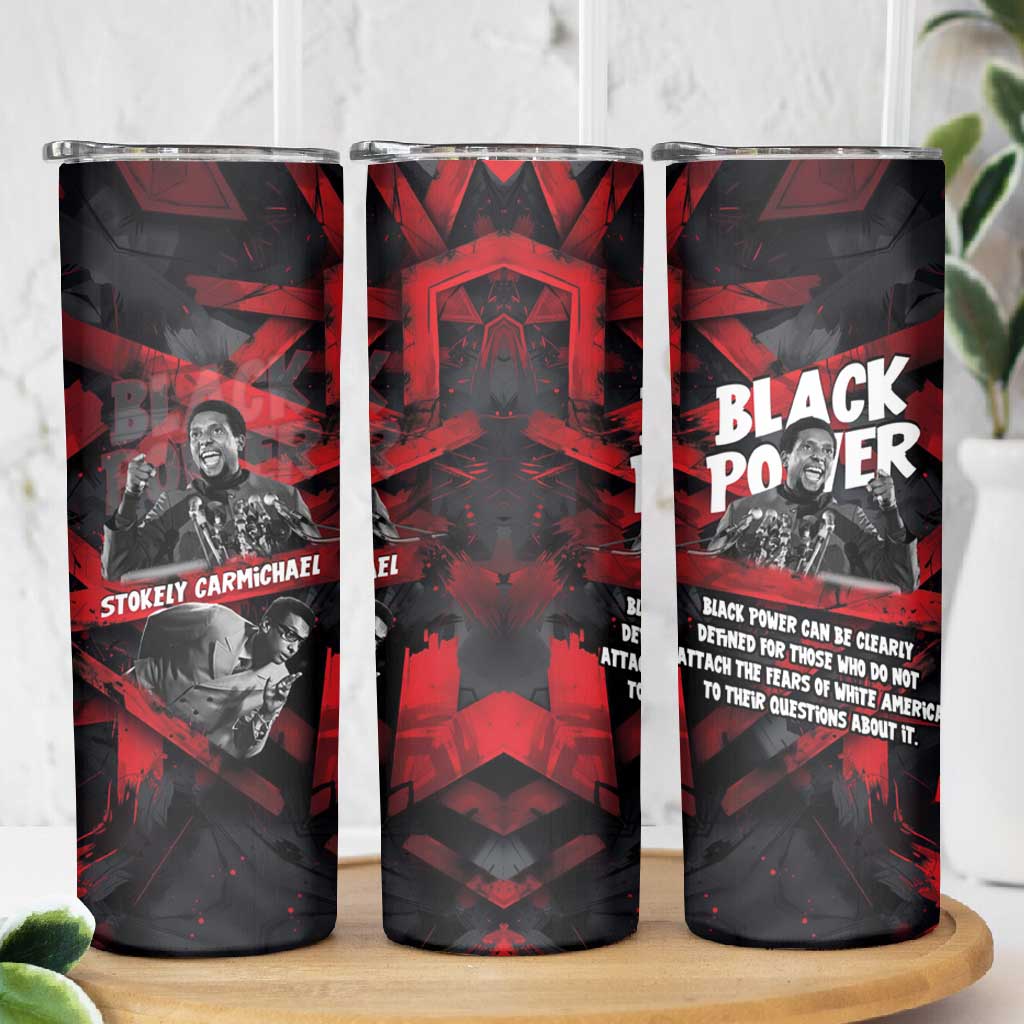 Stokely Carmichael Skinny Tumbler Graphic Design Black Power Quote Powerful Speech Civil Rights - African Pride