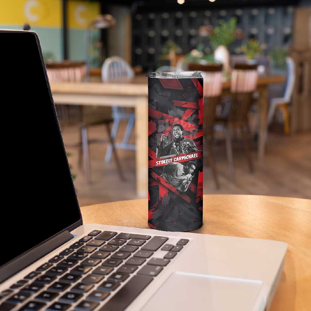 Stokely Carmichael Skinny Tumbler Graphic Design Black Power Quote Powerful Speech Civil Rights - African Pride