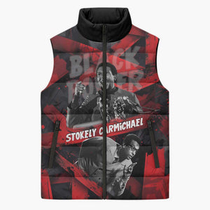 Stokely Carmichael Sleeveless Puffer Jacket Graphic Design Black Power Quote Powerful Speech Civil Rights - African Pride
