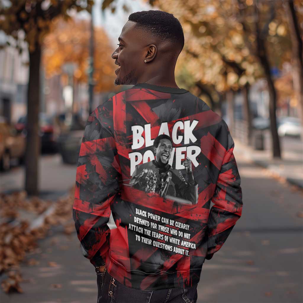 Stokely Carmichael Sweatshirt Graphic Design Black Power Quote Powerful Speech Civil Rights - African Pride