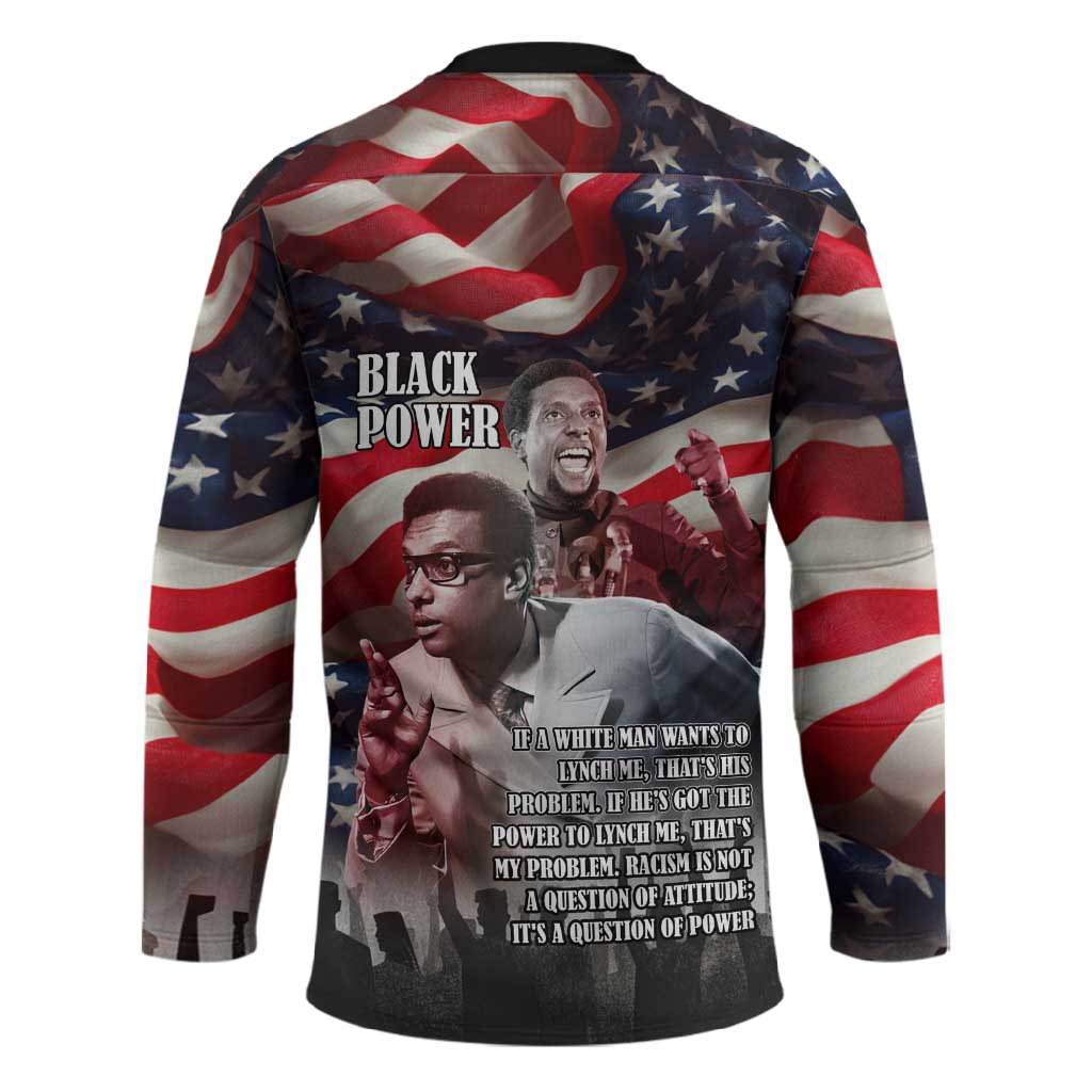 Stokely Carmichael Hockey Jersey American Flag Background Black Power Quote Civil Rights Leader Powerful Speech - African Pride