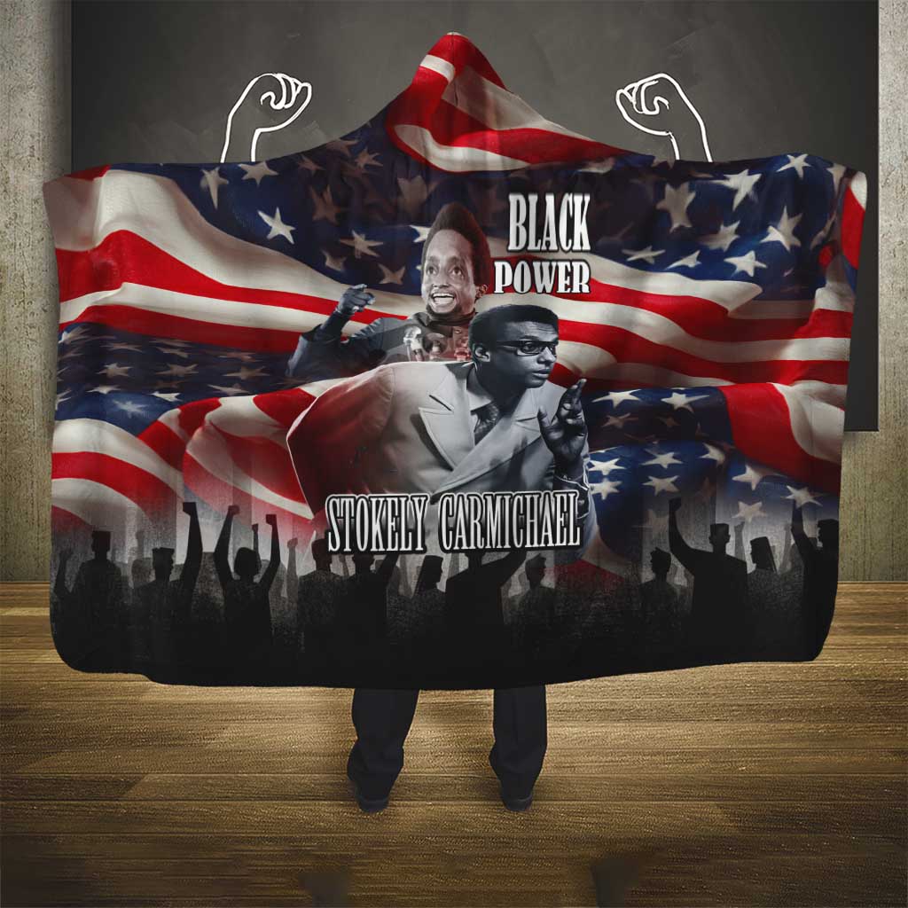 Stokely Carmichael Hooded Blanket American Flag Background Black Power Quote Civil Rights Leader Powerful Speech - African Pride