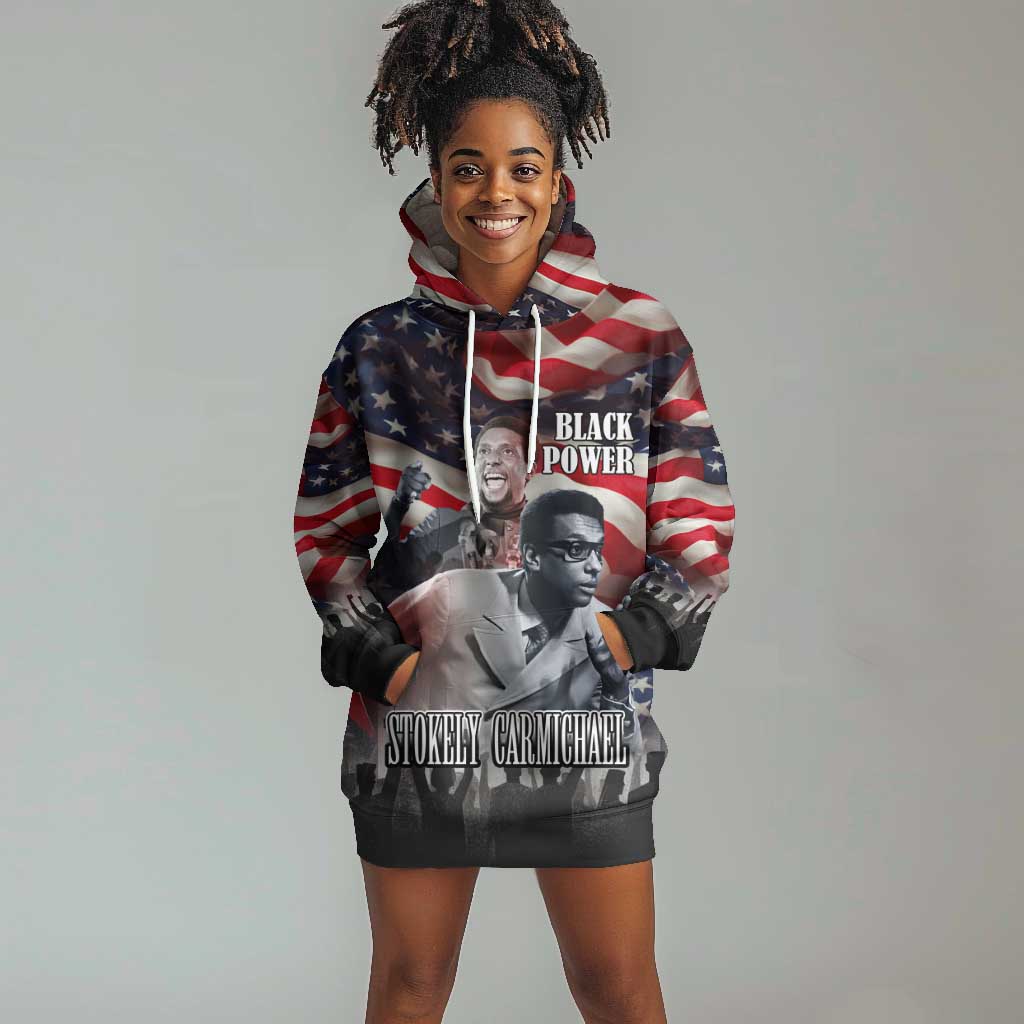 Stokely Carmichael Hoodie Dress American Flag Background Black Power Quote Civil Rights Leader Powerful Speech - African Pride
