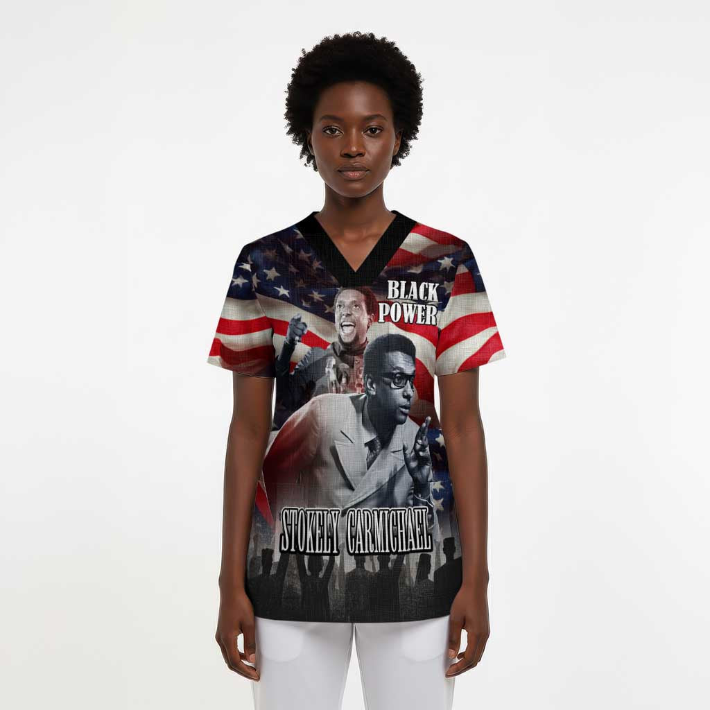 Stokely Carmichael Scrub Top American Flag Background Black Power Quote Civil Rights Leader Powerful Speech - African Pride
