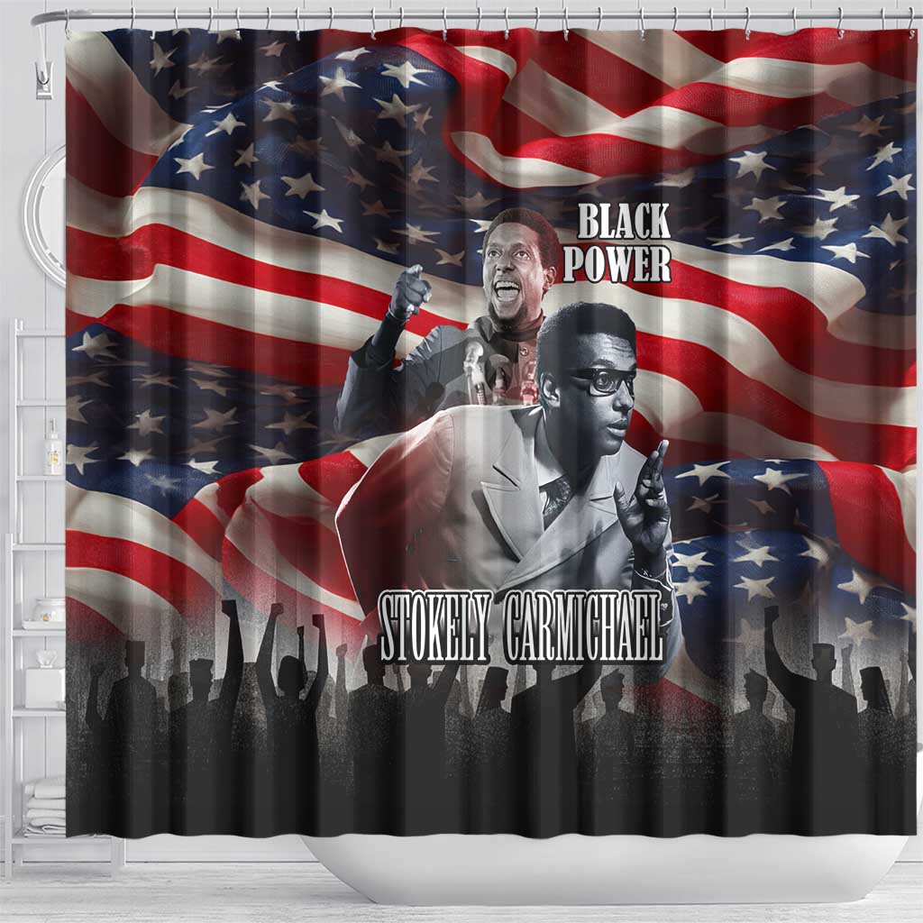 Stokely Carmichael Shower Curtain American Flag Background Black Power Quote Civil Rights Leader Powerful Speech - African Pride