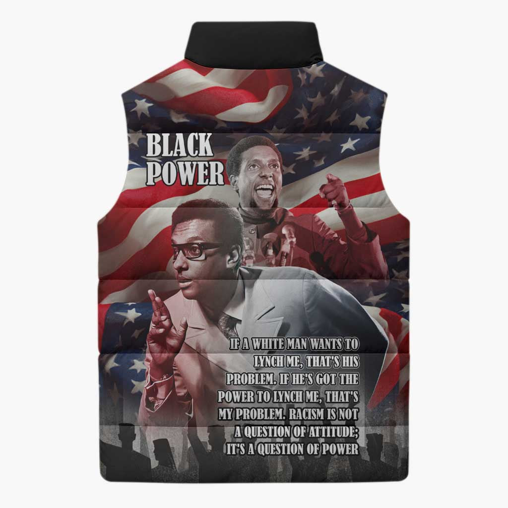 Stokely Carmichael Sleeveless Puffer Jacket American Flag Background Black Power Quote Civil Rights Leader Powerful Speech - African Pride