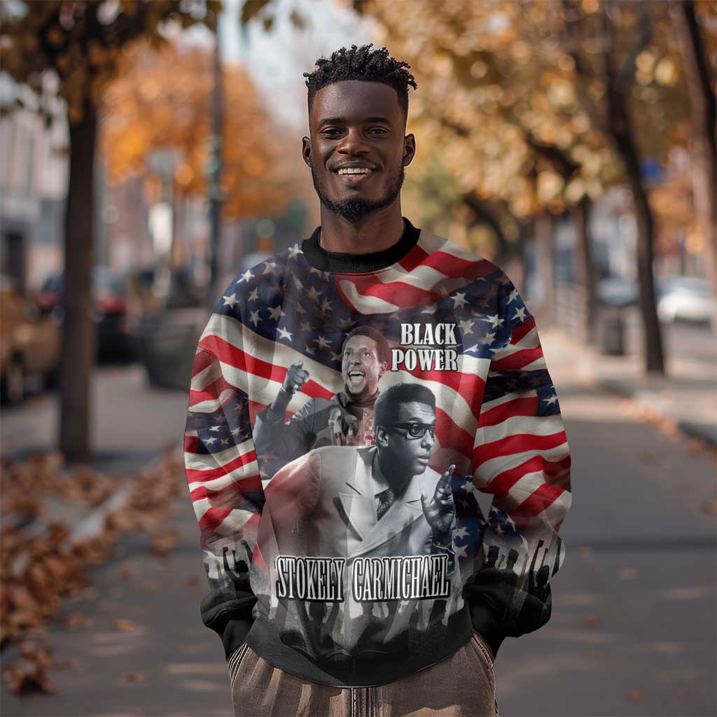 Stokely Carmichael Sweatshirt American Flag Background Black Power Quote Civil Rights Leader Powerful Speech - African Pride