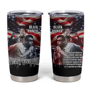Stokely Carmichael Tumbler Cup American Flag Background Black Power Quote Civil Rights Leader Powerful Speech - African Pride