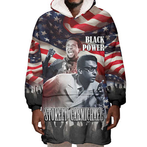 Stokely Carmichael Wearable Blanket Hoodie American Flag Background Black Power Quote Civil Rights Leader Powerful Speech - African Pride