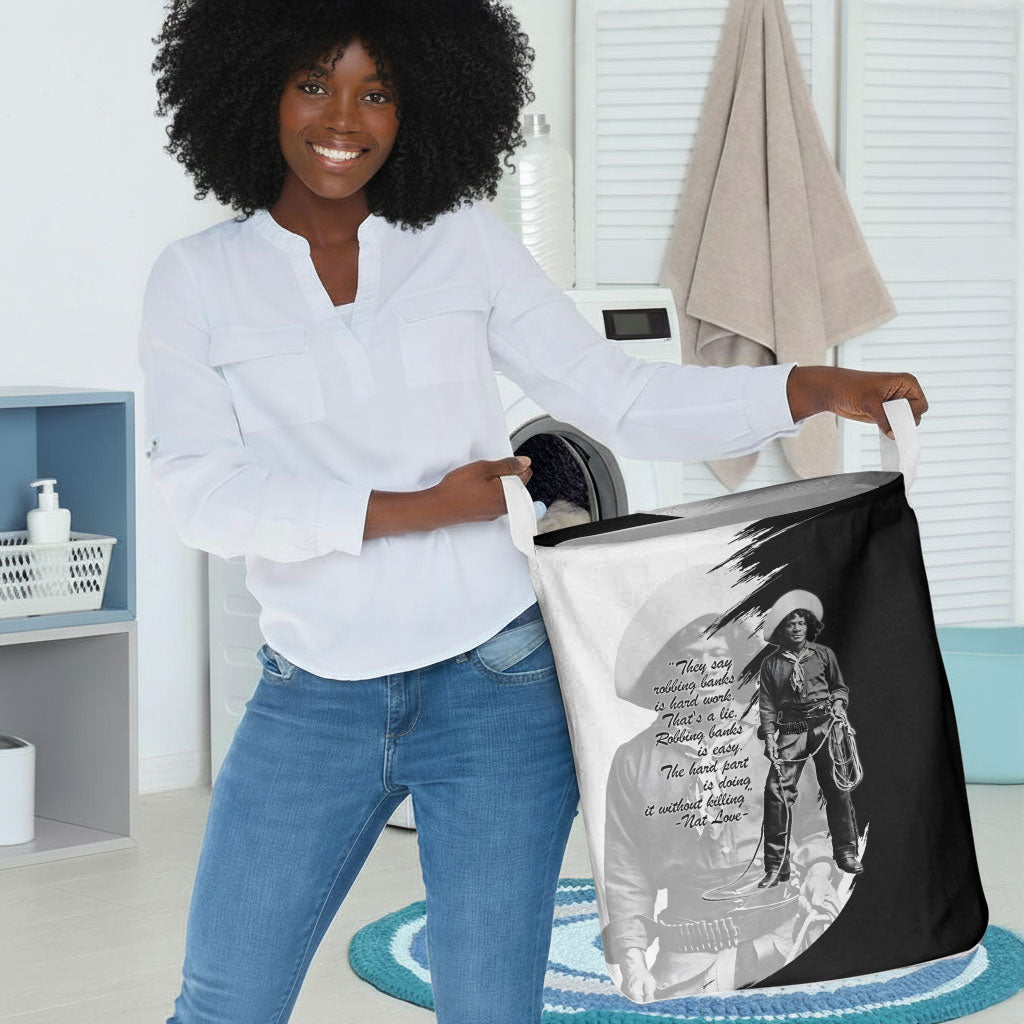 Nat Love Laundry Basket Deadwood Dick Legendary Black Cowboy - Famous Outlaw Quote