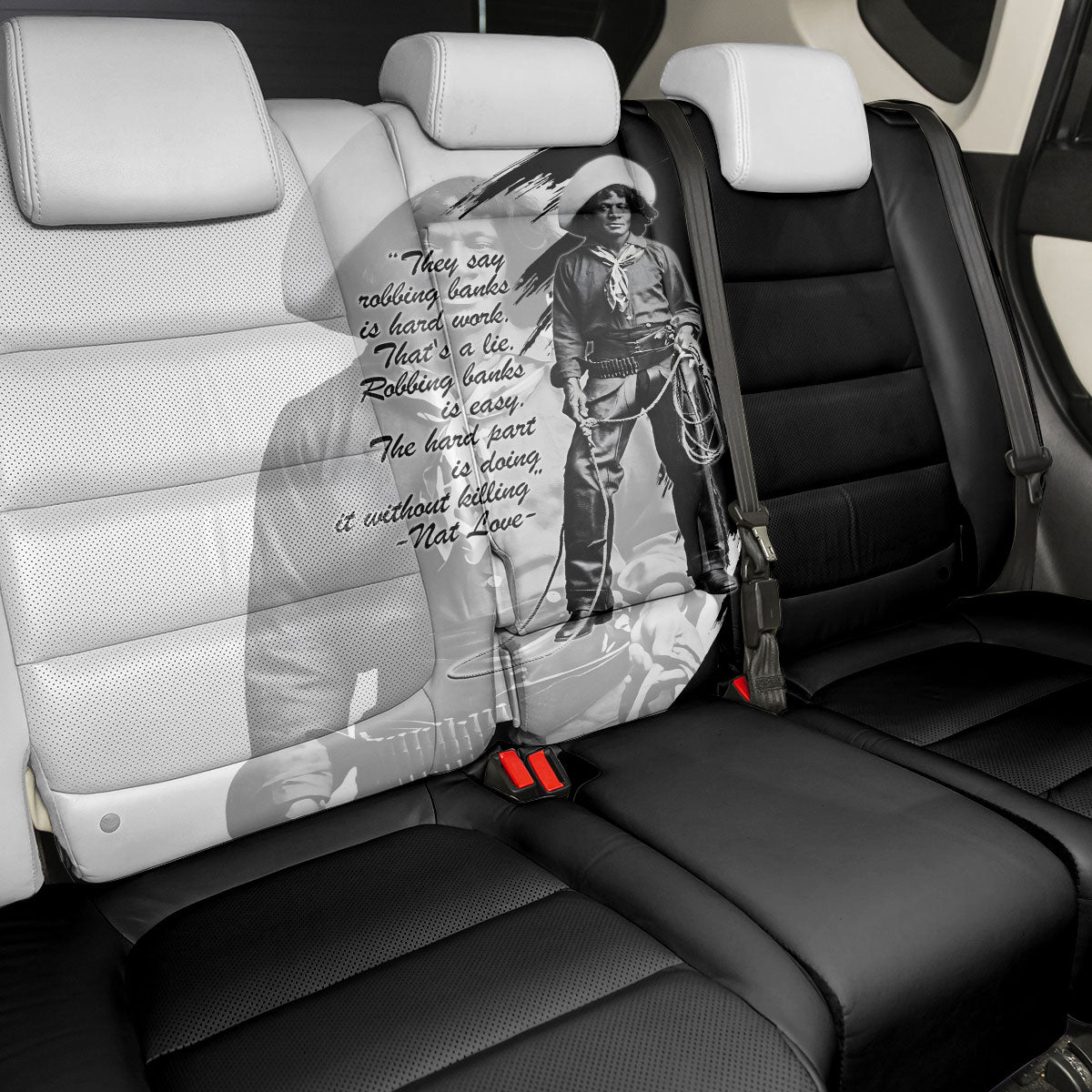 Nat Love Back Car Seat Cover Deadwood Dick Legendary Black Cowboy - Famous Outlaw Quote