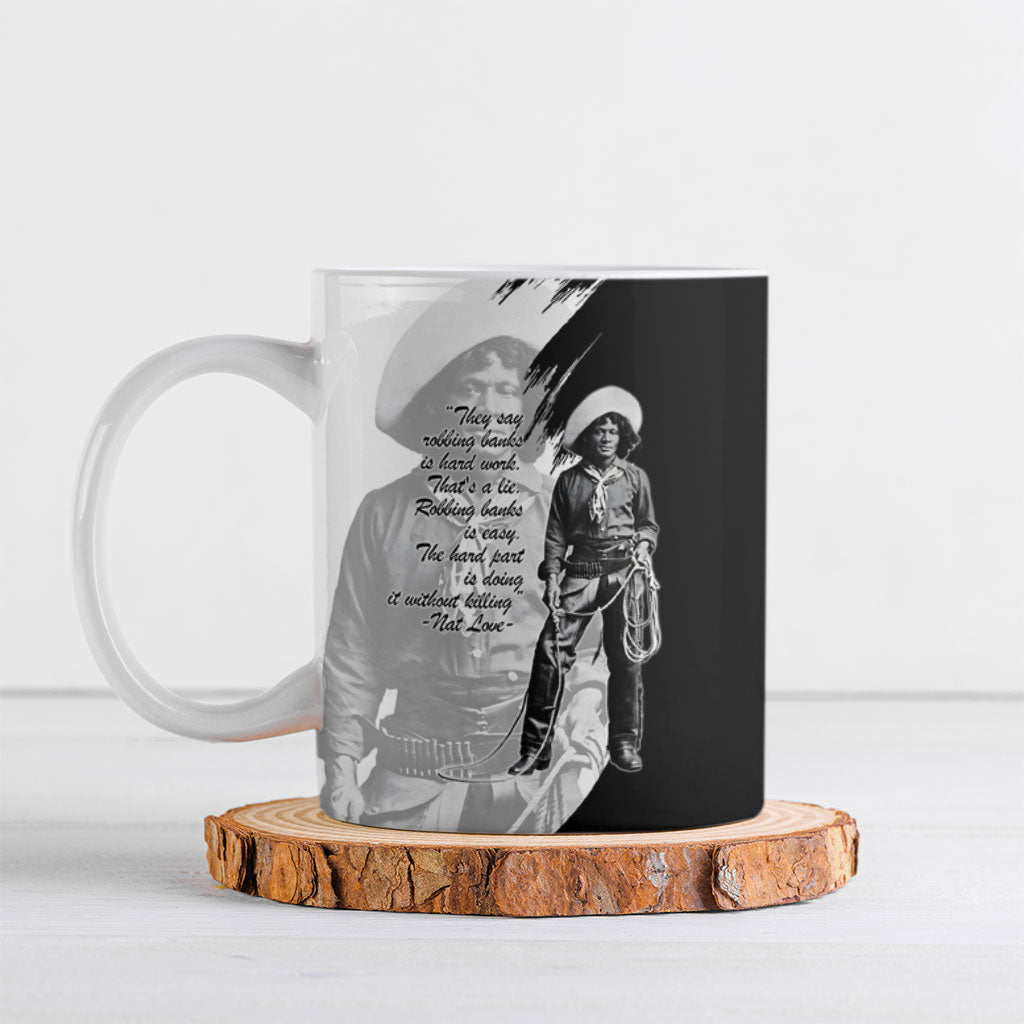 Nat Love Ceramic Mug Deadwood Dick Legendary Black Cowboy - Famous Outlaw Quote