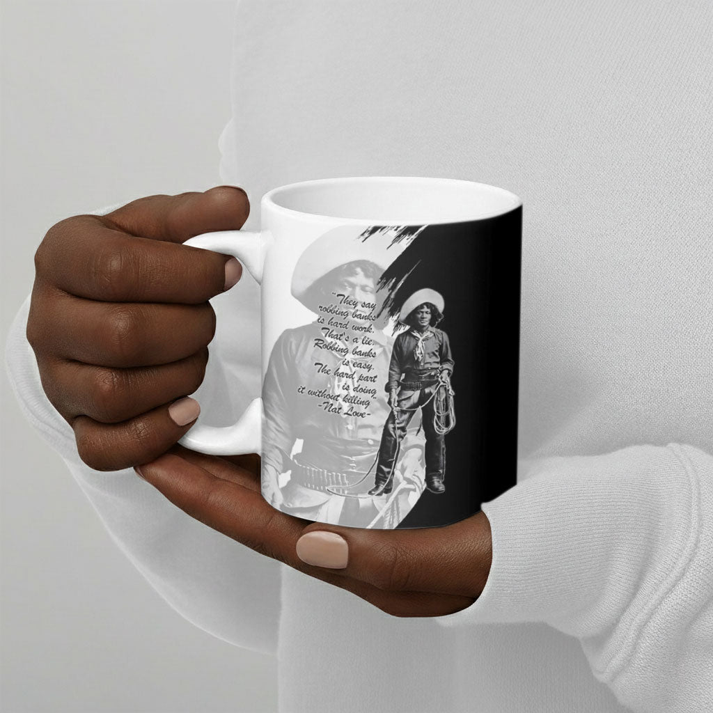 Nat Love Ceramic Mug Deadwood Dick Legendary Black Cowboy - Famous Outlaw Quote