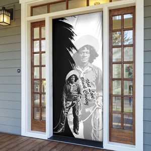 Nat Love Door Cover Deadwood Dick Legendary Black Cowboy - Famous Outlaw Quote