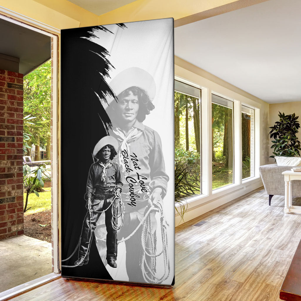 Nat Love Door Cover Deadwood Dick Legendary Black Cowboy - Famous Outlaw Quote
