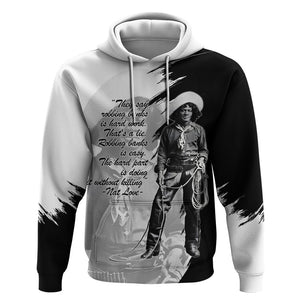 Nat Love Hoodie Deadwood Dick Legendary Black Cowboy - Famous Outlaw Quote