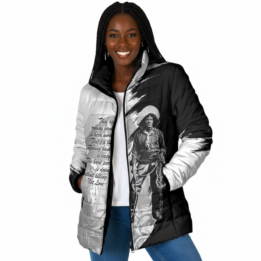 Nat Love Padded Jacket Deadwood Dick Legendary Black Cowboy - Famous Outlaw Quote