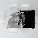 Nat Love Tablecloth Deadwood Dick Legendary Black Cowboy - Famous Outlaw Quote