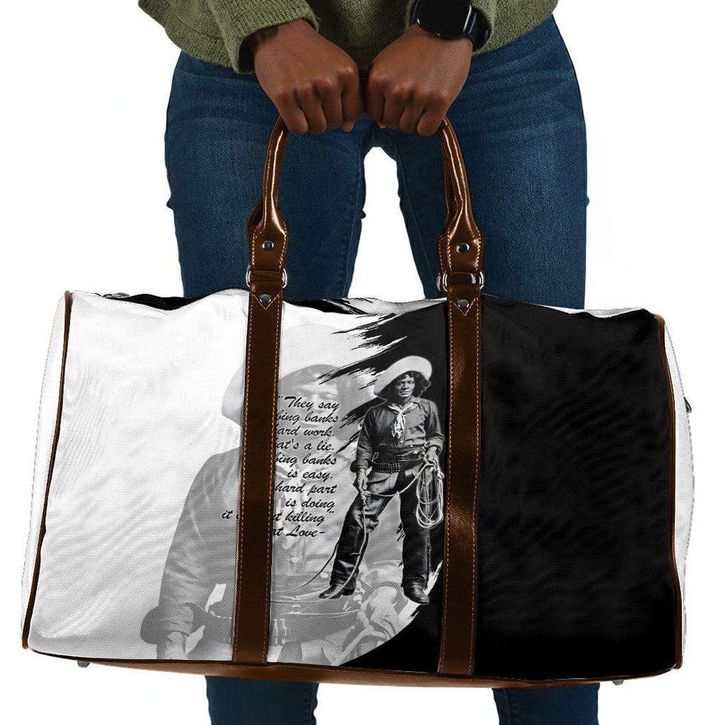 Nat Love Travel Bag Deadwood Dick Legendary Black Cowboy - Famous Outlaw Quote