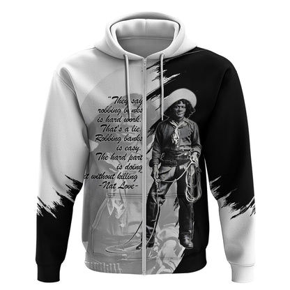 Nat Love Zip Hoodie Deadwood Dick Legendary Black Cowboy - Famous Outlaw Quote