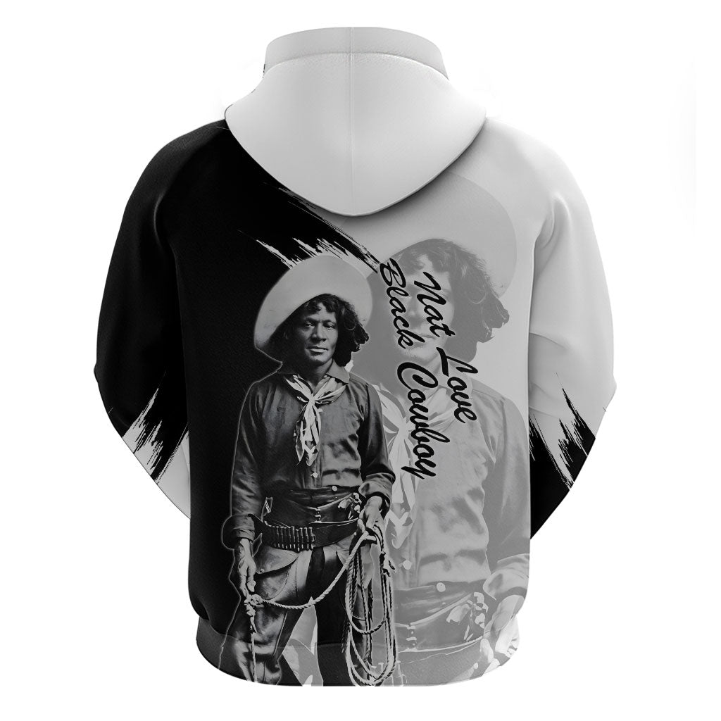 Nat Love Zip Hoodie Deadwood Dick Legendary Black Cowboy - Famous Outlaw Quote