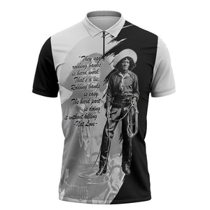 Nat Love Zipper Polo Shirt Deadwood Dick Legendary Black Cowboy - Famous Outlaw Quote