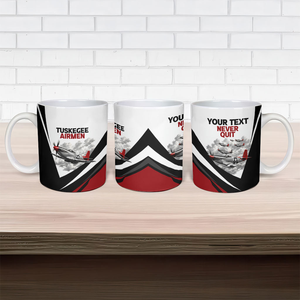 Personalized Tuskegee Airmen Ceramic Mug Red Tails P-51 Mustang WWII Aviation Never Quit
