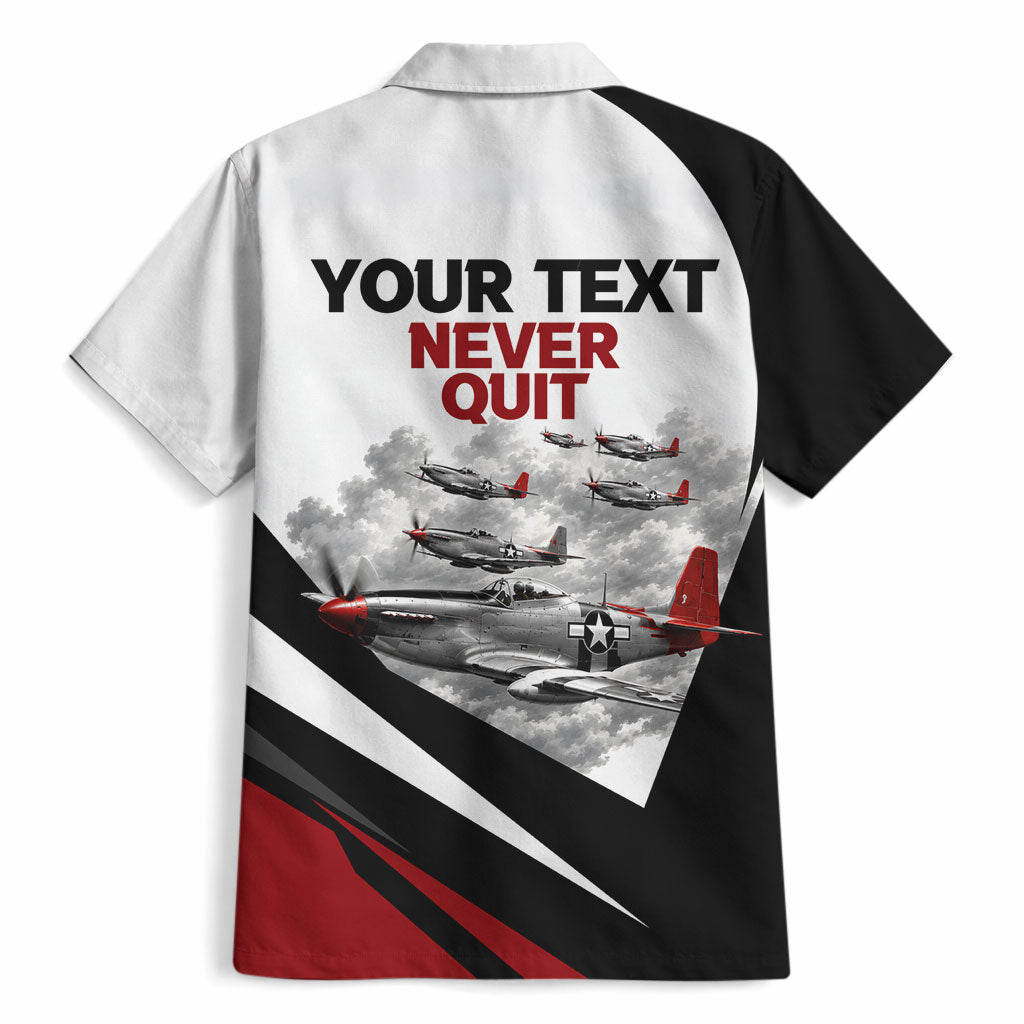 Personalized Tuskegee Airmen Hawaiian Shirt Red Tails P-51 Mustang WWII Aviation Never Quit