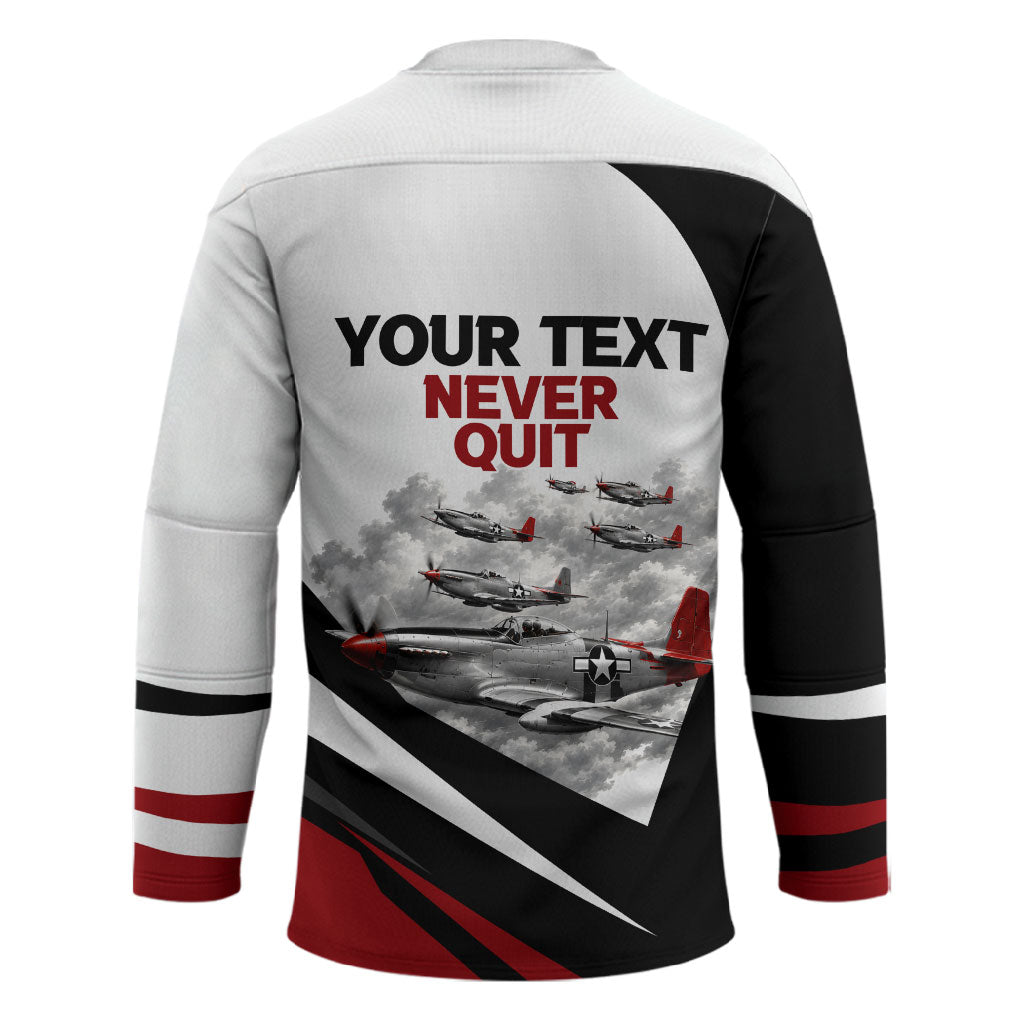 Personalized Tuskegee Airmen Hockey Jersey Red Tails P-51 Mustang WWII Aviation Never Quit