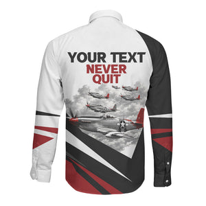 Personalized Tuskegee Airmen Long Sleeve Button Shirt Red Tails P-51 Mustang WWII Aviation Never Quit