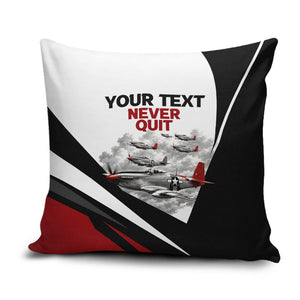 Personalized Tuskegee Airmen Pillow Cover Red Tails P-51 Mustang WWII Aviation Never Quit