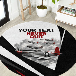 Personalized Tuskegee Airmen Round Carpet Red Tails P-51 Mustang WWII Aviation Never Quit